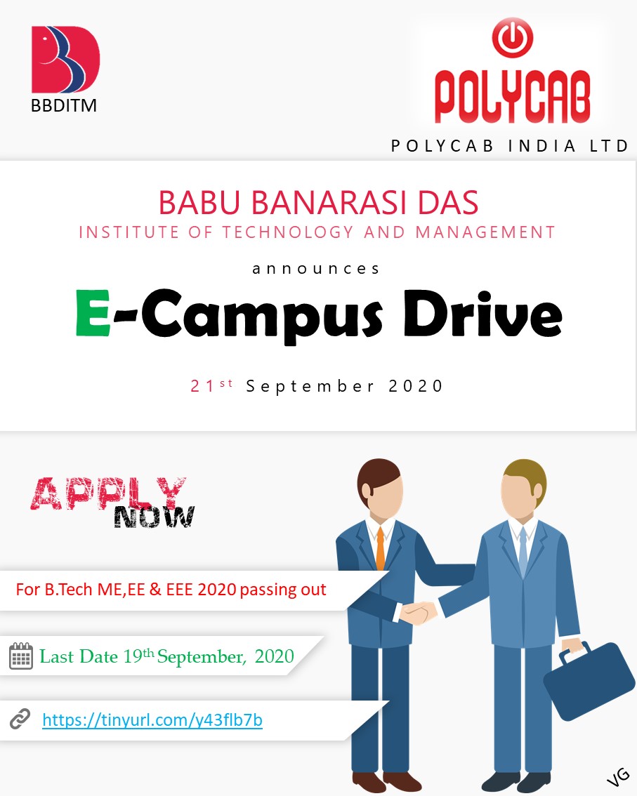 BBDITM Placement Cell is organizing a E-CAMPUS Drive of company POLYCAB INDIA LIMITED for the post of Graduate engineer Trainee
